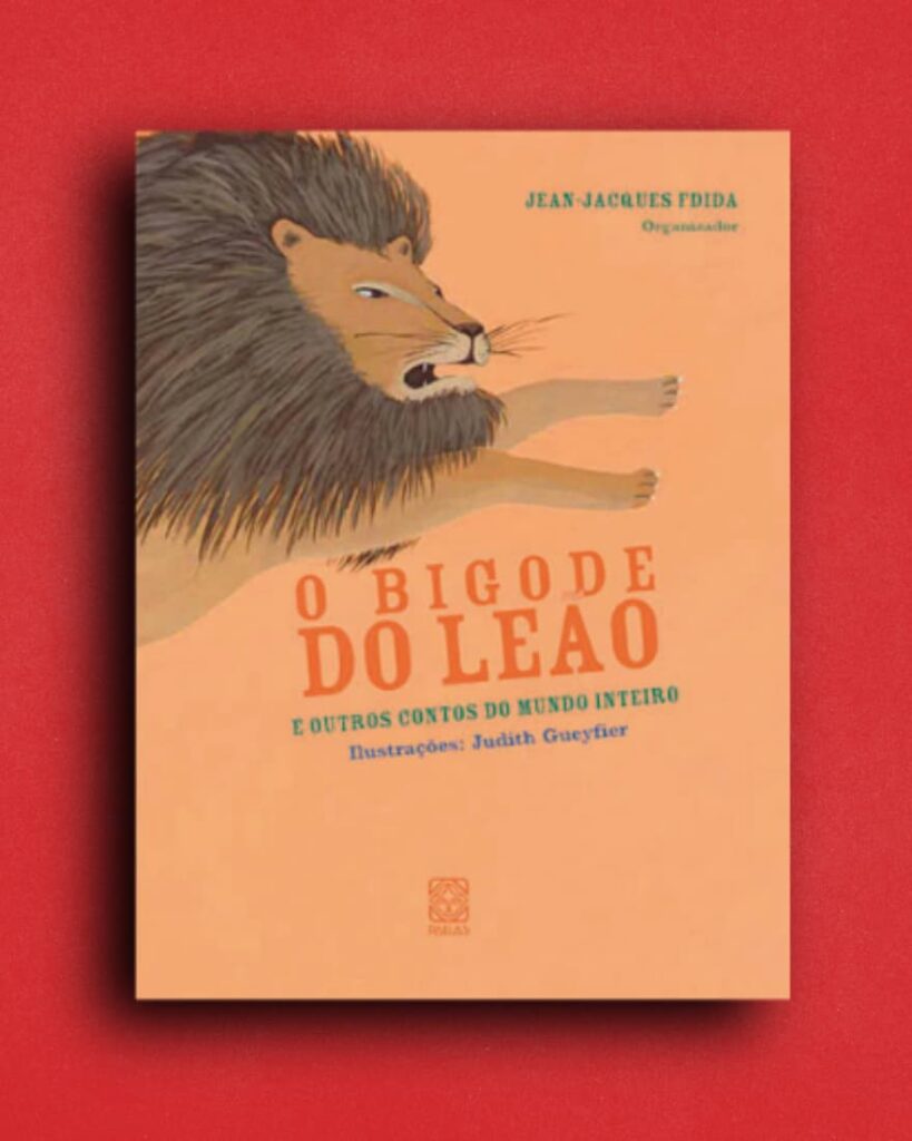 O bigode do leão - Literatura Infantil