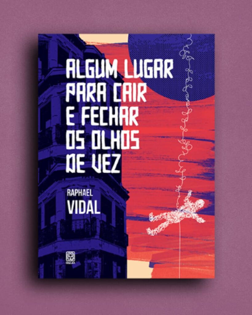 Algum lugar para cair e fechar os olhos de vez - Literatura