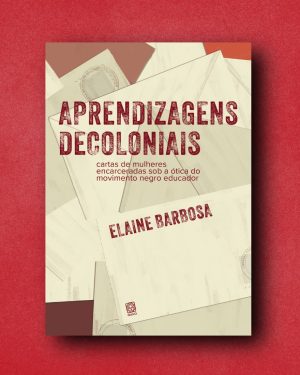 Aprendizagens decoloniais