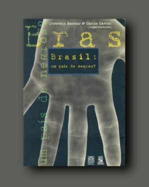 Brasil um país de negros?