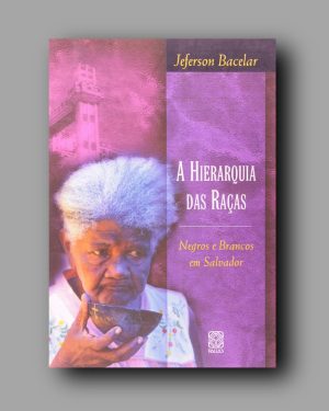 A hierarquia das raças