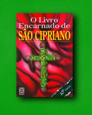 O Livro Encarnado de São Cipriano