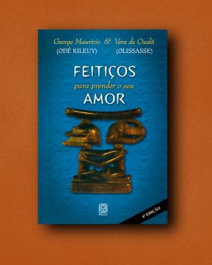 Feitiços para prender o seu Amor