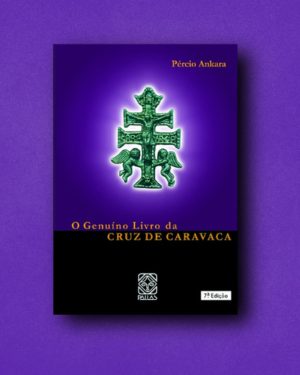 O Genuíno Livro da Cruz de Caravaca