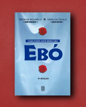 Como fazer você mesmo o seu ebó