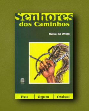 Os Senhores dos Caminhos