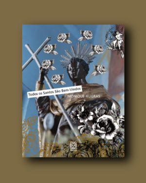 Todos os Santos São Bem-Vindos