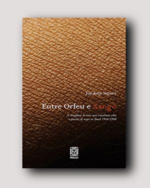 Entre Orfeu e Xangô