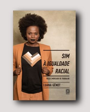 Sim à igualdade racial